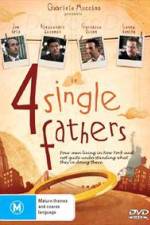 Watch Four Single Fathers Vodlocker