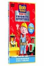 Watch Bob The Builder Bob's Favorite Adventures Vodlocker