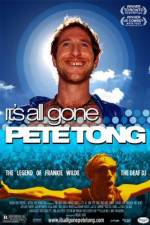 Watch It's All Gone Pete Tong Vodlocker