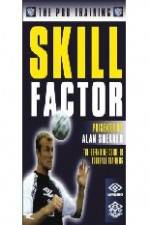 Watch Alan Shearer's Pro Training Skill Factor Vodlocker