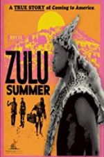 Watch Zulu Summer Vodlocker