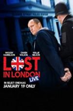 Watch Lost in London Vodlocker