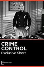 Watch Crime Control Vodlocker
