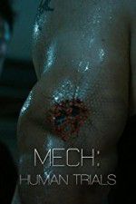 Watch Mech: Human Trials Vodlocker