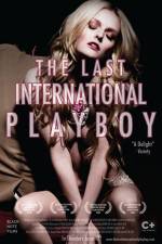 Watch The Last International Playboy Vodlocker