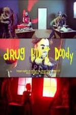 Watch Drug Bust Doody Vodlocker