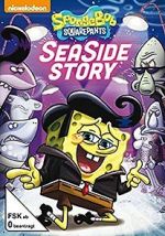 Watch SpongeBob SquarePants: Sea Side Story Vodlocker