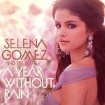 Watch Selena Gomez & the Scene: A Year Without Rain Vodlocker