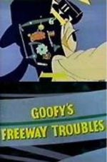 Watch Goofy\'s Freeway Troubles Vodlocker