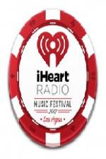 Watch I Heart Radio Music Festival Vodlocker