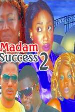 Watch Madam success 2 Vodlocker