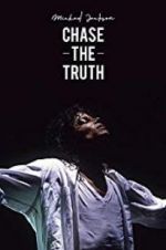 Watch Michael Jackson: Chase the Truth Vodlocker
