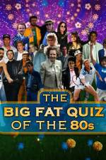 Watch The Big Fat Quiz of the 80s Vodlocker