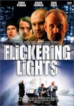 Watch Flickering Lights Vodlocker