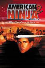 Watch American Ninja 2: The Confrontation Vodlocker
