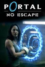 Watch Portal: No Escape Vodlocker
