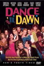 Watch Dance 'Til Dawn Vodlocker