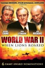 Watch World War II When Lions Roared Vodlocker