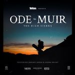 Watch Ode to Muir: The High Sierra Vodlocker