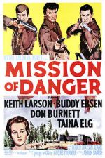 Watch Mission of Danger Vodlocker