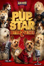 Watch Pup Star: Better 2Gether Vodlocker
