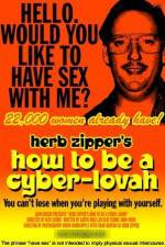 Watch How to Be a Cyber-Lovah Vodlocker