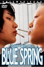 Watch Blue Spring Vodlocker