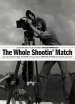 Watch The Whole Shootin\' Match Vodlocker