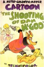 Watch The Shooting of Dan McGoo Vodlocker