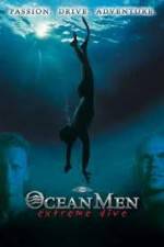 Watch IMAX - Ocean Men Extreme Dive Vodlocker
