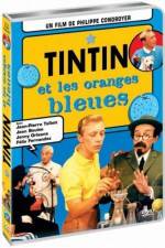 Watch Tintin et les oranges bleues Vodlocker