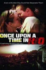 Watch Once Upon a Time in Rio Vodlocker