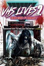 Watch VHS Lives 2: Undead Format Vodlocker