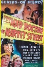 Watch The Mad Doctor of Market Street Vodlocker