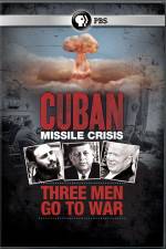 Watch Cuban Missile Crisis: Three Men Go to War Vodlocker