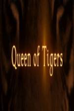 Watch Queen of Tigers Vodlocker