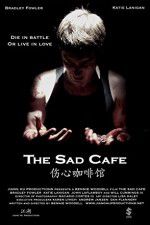 Watch The Sad Cafe Vodlocker