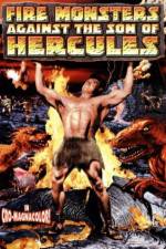 Watch Fire Monsters Against the Son of Hercules Vodlocker