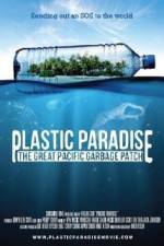 Watch Plastic Paradise: The Great Pacific Garbage Patch Vodlocker