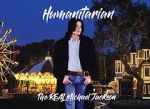 Watch Humanitarian - The Real Michael Jackson Vodlocker