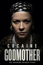 Watch Cocaine Godmother Vodlocker