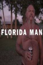 Watch Florida Man Vodlocker