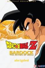 Watch Bardock Father of Goku Abridged Vodlocker