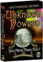 Watch Unknown Powers Vodlocker