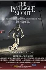 Watch The Last Eagle Scout Vodlocker