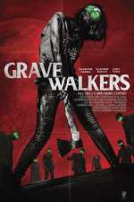 Watch Grave Walkers Vodlocker