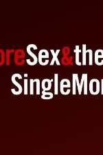 Watch More Sex & the Single Mom Vodlocker