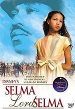 Watch Selma, Lord, Selma Vodlocker