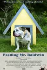 Watch Feeding Mr. Baldwin Vodlocker