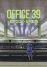 Watch Office 39: Kim\'s Cash Machine Vodlocker